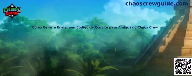Cómo generar y enviar tu código de invitación en Chaos Crew