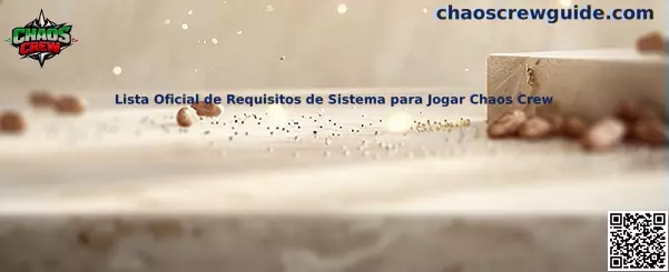 Lista Oficial de Requisitos de Sistema para Jogar Chaos Crew