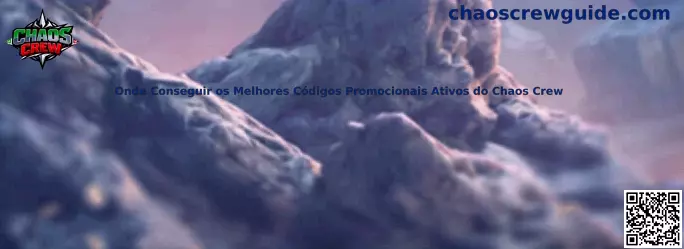Onde Conseguir os Melhores Códigos Promocionais Ativos do Chaos Crew