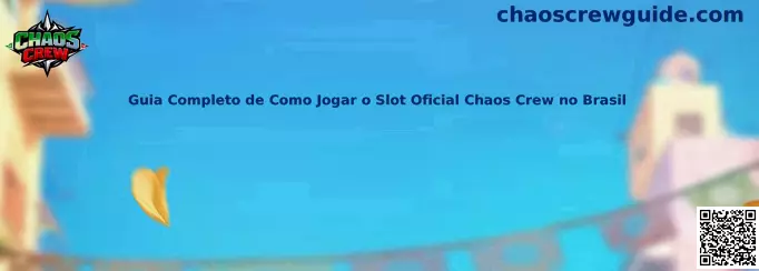 Guia Completo de Como Jogar o Slot Oficial Chaos Crew no Brasil