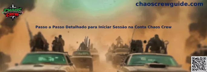 Passo a Passo Detalhado para Iniciar Sessão na Conta Chaos Crew